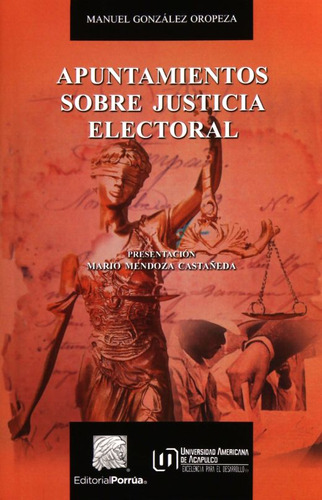 Libro: Apuntamientos Sobre Justicia Electoral