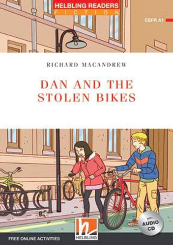 Dan And The Stolen Bikes With Cd - Helbling Red Series Level