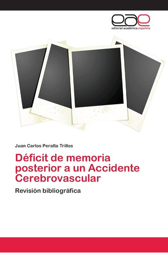 Libro:déficit De Memoria Posterior A Un Accidente Cerebrovas