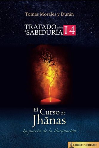 Libro: El Curso De Jhanas: La Puerta De La Iluminación (trat