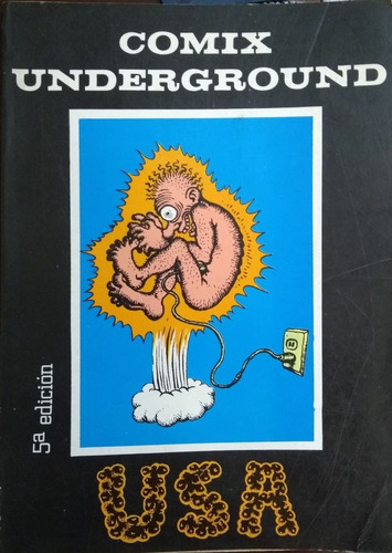 Comix Underground Usa (1979) Robert Crumb / Gilbert Shelton / Robert Williams (Usado)