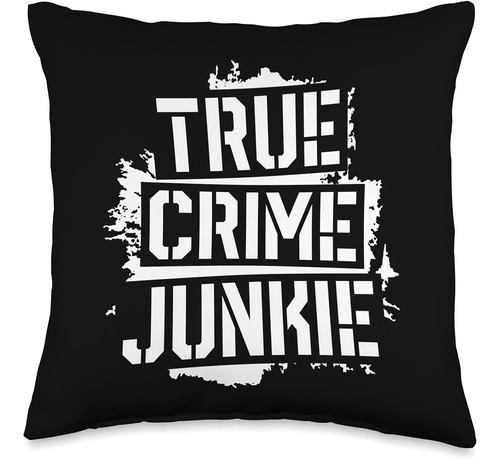 Weird And Rude Co True Crime Junkie Shirt Grunge Lover Polic