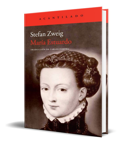 Libro Maria Estuardo [ Stefan Zweig ] Original 