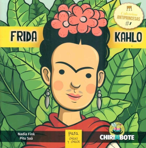 Frida Kahlo. Coleccion Antiprincesas 1 (envíos)