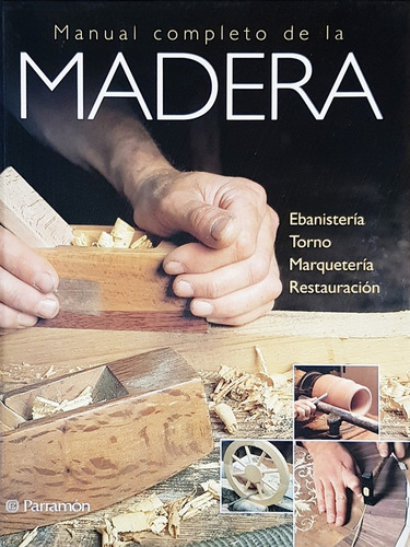 Manual Completo De La Madera