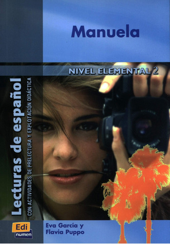 Libro - Manuela, Lectura Graduada, Nivel Elemental 