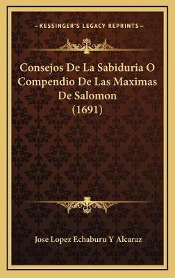 Libro Consejos De La Sabiduria O Compendio De Las Maximas...