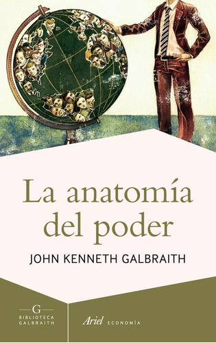 La Anatomia Del Poder - John Kenneth Galbraith