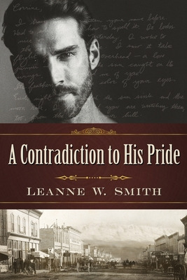 Libro A Contradiction To His Pride - Smith, Leanne W.