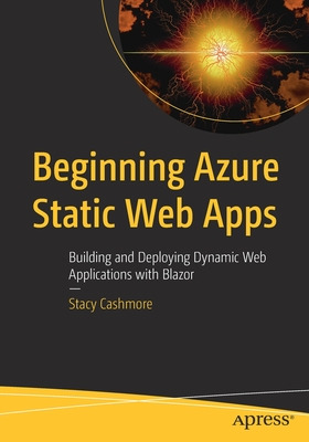 Libro Beginning Azure Static Web Apps: Building And Deplo...