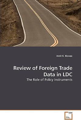 Libro Review Of Foreign Trade Data In Ldc - Amit K Biswas