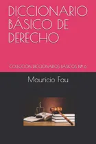 Comprar Libro: Diccionario Básico De Derecho: Colección Diccionarios
