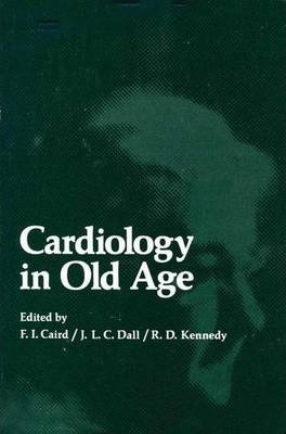 Libro Cardiology In Old Age - F.i. Caird
