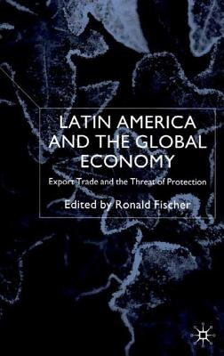 Libro Latin America And The Global Economy: Export Trade ...