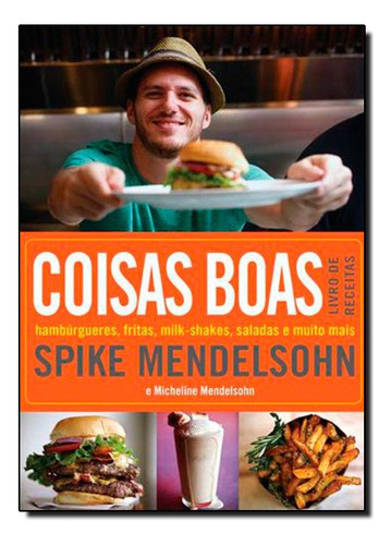 Coisas Boas, De Pike Mendelsohn. Editora Alta Books, Capa Mole Em Português, 2012