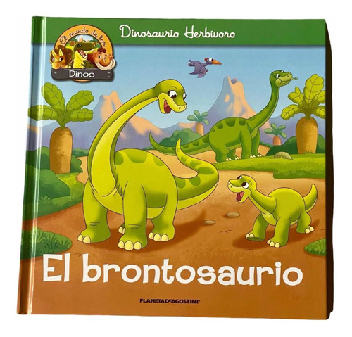 Libro El Brontosaurio Tapa Dura Incluye 2 Figuras De Regalo