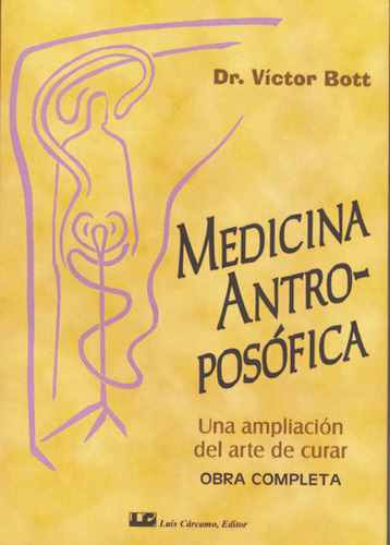 Medicina Antroposofica - Bott, Victor