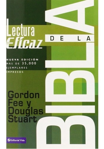 La Lectura Eficaz De La Biblia, De Fee, Gordon D.. Editorial Vida, Edición Lenguaje Actualizado En Español