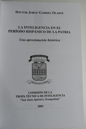 La Inteligencia En El Período Hispánico De La Patria,una C88