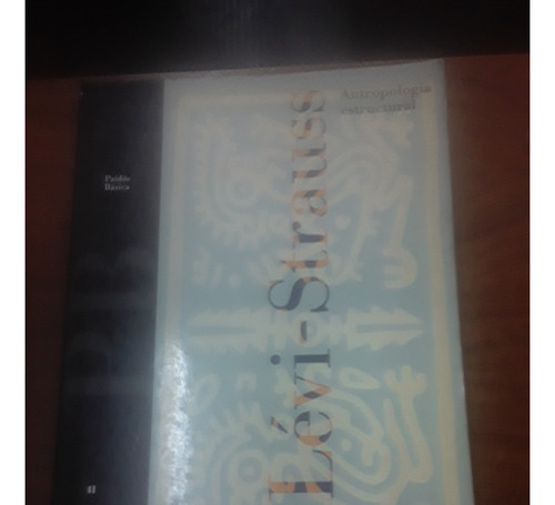 Levi Strauss - Antropologia Estructural - Paidos (Usado)