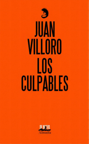 Los culpables, de Villoro, Juan. Serie De nuevo Editorial Almadía, tapa blanda en español, 2019