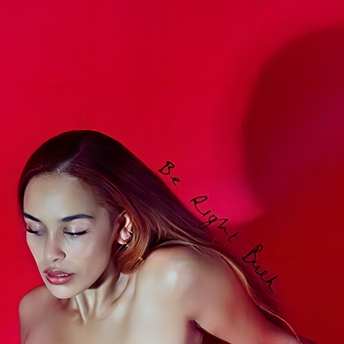 Cd Be Right Back - Jorja Smith