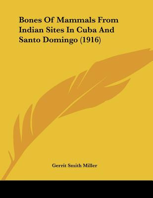 Libro Bones Of Mammals From Indian Sites In Cuba And Sant...