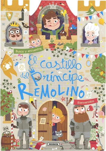 Libro: El Castillo Del Príncipe Remolino. Ediciones, Susaeta