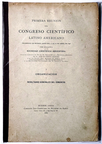 1ª Reunión Del Congreso Científico Latino Am. Bs. Aires 1898 (Usado)