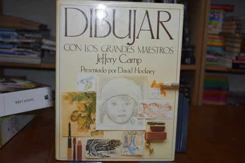 Dibujar Con Los Grandes Maestros. Jeffery Camp (ltc)