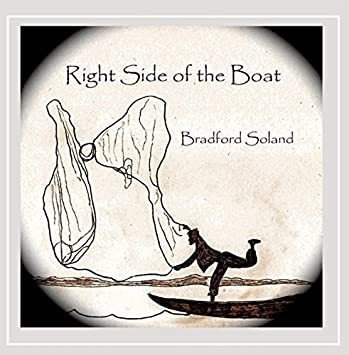 Soland Bradford Right Side Of The Boat Usa Import Cd .-&&·