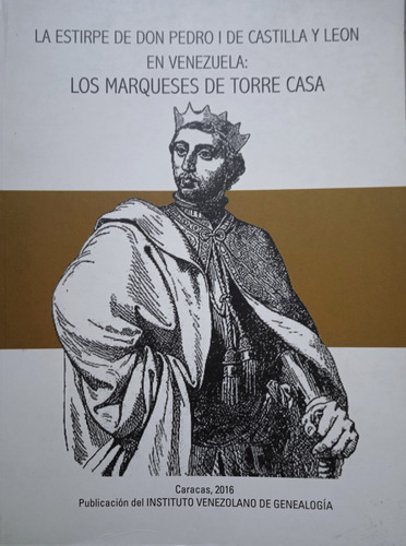 Los Marqueses De Torre Casa (genealogía) A. Herrera Vaillant