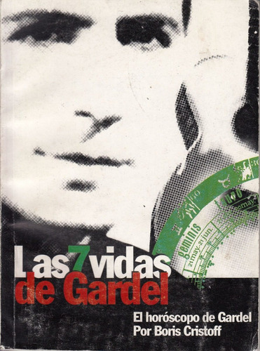 Astrologia Biografia Vida De Carlos Gardel X Boris Cristoff