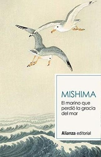 Libro El Marino Que Perdio La Gracia Del Mar De Yukio Mishim