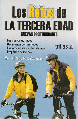 Libro Los Retos De La Tercera Edad De María Del Rocío Gonzál