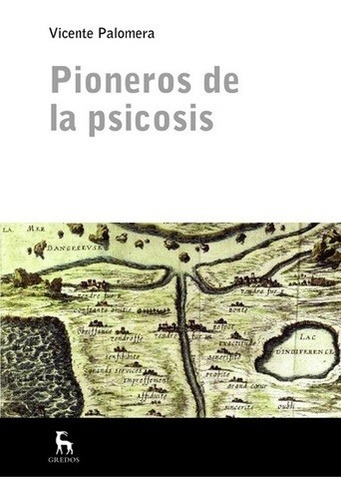 Pioneros De La Psicosis - Vicente Palomera