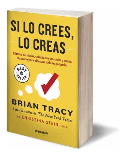 Libro: Si Lo Crees, Lo Creas - Brian Tracy.