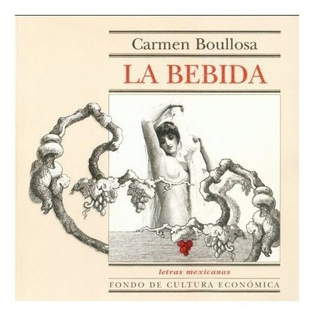 Libro: La Bebida | Carmen Boullosa
