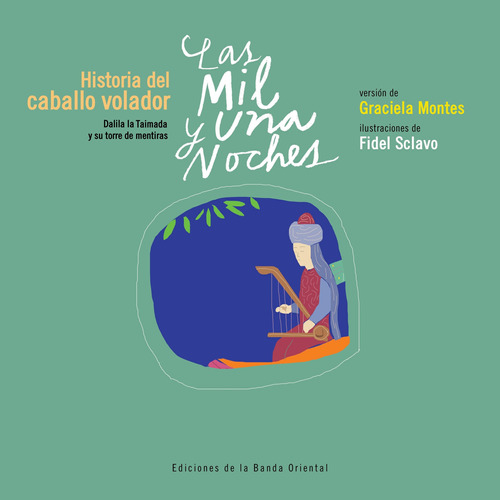 Libro Las Mil Y Una Noches De Graciela Montes / Fidel Sclavo