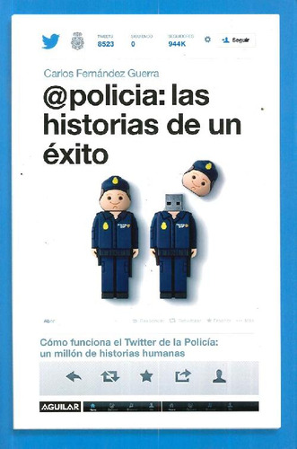 Libro Policia: Las Historias De Un Éxito De Carlos Fernández