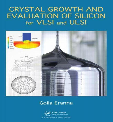 Libro Crystal Growth And Evaluation Of Silicon For Vlsi A...