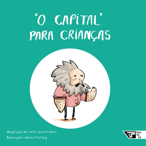 O Capital para crianças, de Fortuny, Liliana. Editora Jinkings editores associados LTDA-EPP, capa mole em português, 2018