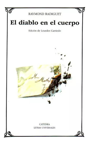 El Diablo En El Cuerpo, De Radiguet, Raymond. Editorial Ediciones Cátedra, Tapa Blanda En Español