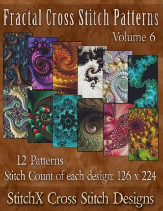 Libro Fractal Cross Stitch Patterns Volume 6 - Tracy Warr...