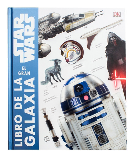Dk Enciclopedia El Gran Libro De La Galaxia Star Wars