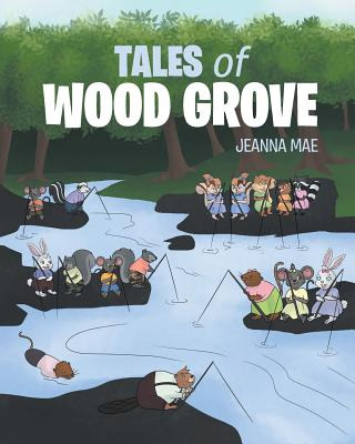 Libro Tales Of Wood Grove - Mae, Jeanna