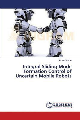 Libro Integral Sliding Mode Formation Control Of Uncertai...