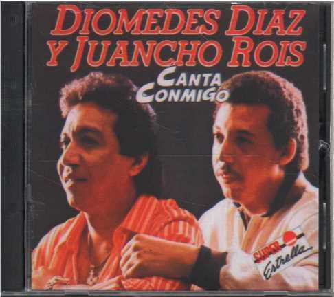 Cd - Diomedes Diaz Y Juancho Rois / Canta Conmigo