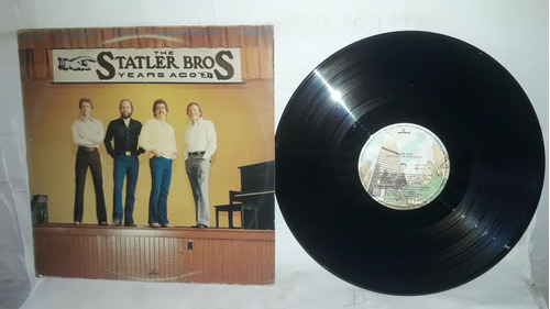 Lp The Statler Bros Years Ago 1981 Country Ne