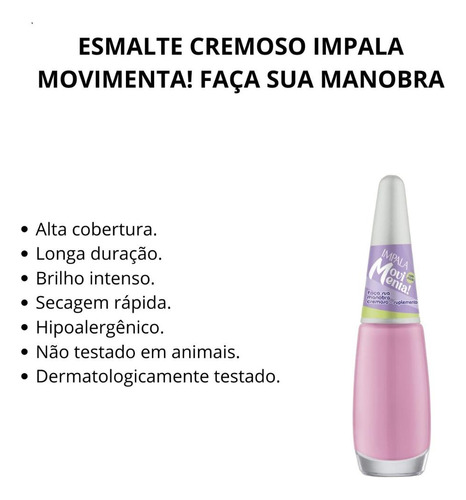 Esmalte Cremoso Impala Movimenta! Faça Sua Manobra 7,5ml